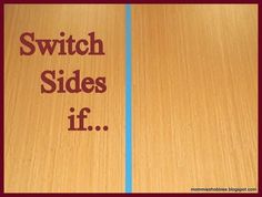 two wooden boards with the words switch sides if and ice breaker game