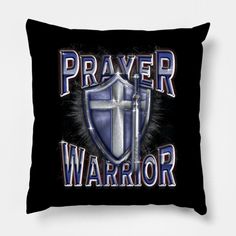 a black pillow with the words prayer warrior on it