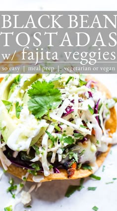 Black Bean Tostada with fajita veggies, Mexican slaw, avocado, sour cream and cilantro. Healthy Tostadas, Gluten Free Tostadas, Bean Tostadas, Vegan Tostadas, Vegan Tostadas Recipes, Tostados Recipe, Veggie Tostadas, Bean Tostada Recipes, Vegetarian Tostadas