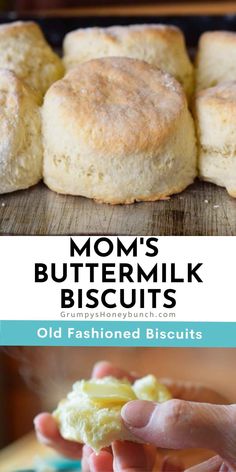 mom's buttermilk biscuits with old fashioned biscuits