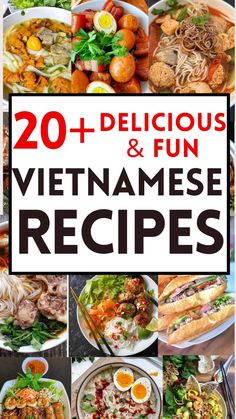 20 delicious and fun vietnamese dishes with the title overlay