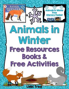 animals in winter free resources and printables for kids to use on their books