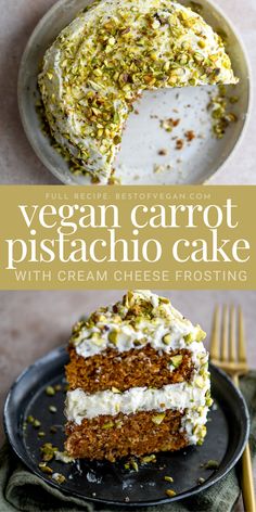 Vegan Carrot Pistachio Cake with Cream Cheese Frosting Vegan Cloud Cake, Pistachio Cake Vegan, Carrot Baking Recipes, Vegan Pistachio Dessert, Buttercream Cream Cheese Frosting, Vegan Tres Leches Cake, Vegan Pistachio Cake, Birthday Cake Vegan, Veggie Desserts