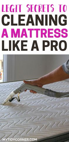 a person using a steam mop to clean mattresses with text overlay that reads, light secrets to cleaning a mattress like a pro