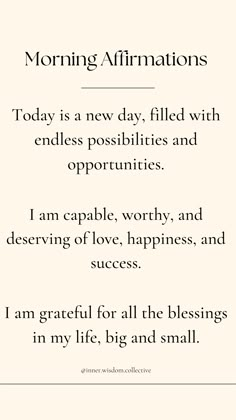 a poem that reads morning affirmations today is a new day filled with endless possibilities and