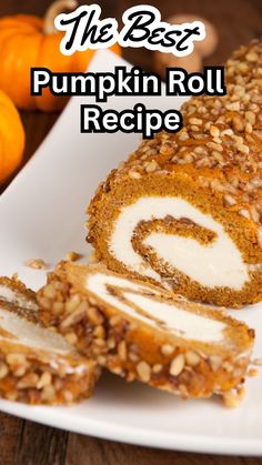 the best pumpkin roll recipe on a white plate