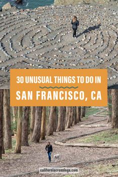 two people walking down a path in san francisco with the words 30 unusual things to do in san francisco, ca