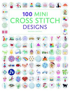 the book cover for 100 mini cross stitch designs