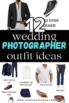 Wedding Photographer Outfit Ideas For Men: What To Wear To Formal, Cocktail And Casual Weddings. Also includes what to wear and what not to wear for your first few shoots! Wedding Photographer Attire, Photographer Outfit Ideas, Wedding Photographer Outfit, Male Photographer, Photographer Outfit, Brown Leather Dress Shoes, What Not To Wear, Wedding Sneakers, Oxford Sneakers