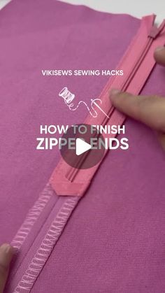 someone is sewing the zippers on a pink piece of fabric with text that reads, how to finish zipped ends