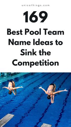 two women diving in an indoor swimming pool with the words, best pool team name ideas to sink the competition