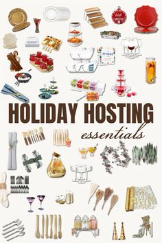 the holiday hosting essentials poster is shown in black and white, with an assortment of items