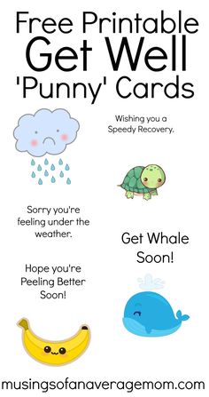 the free printable get well punny cards are available for kids and adults to use