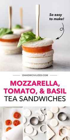 mozzarella, tomato and basil tea sandwiches with text overlay that says mozzarella, tomato & basil tea sandwiches