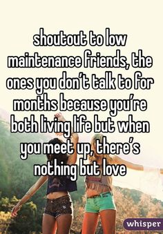 two girls standing next to each other with the caption saying, shut out to low maintenance