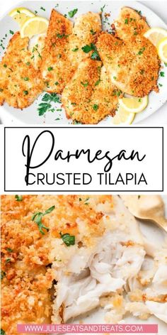 some food is on a white plate with lemons and parmesan crusted tilapa