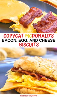 bacon, egg and cheese biscuits on a plate with the words copycat mcdonald's bacon eggs and cheese biscuits