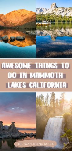 the top things to see and do in mammoth lakes, california with text overlay