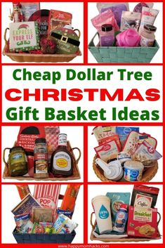 a collage of christmas gift baskets with the words cheap dollar tree christmas gift basket ideas