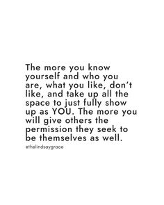 The more we know ourselves, what we like, don't like, and take up all the space to just fully show up who we are. The right people will value that because it actually gives them permission to be themselves as well, without us having to be or do anything for them. If we don't adapt ourselves to the other person, and don't expect them to adapt themselves to us, there's this fabulous space of overlap that is wonderfully loving and nurturing. Something missing in most relationships. When we ... Not Love, Dont Love, It's Okay, Cup Of Tea, Show Up, The Space, Do Anything, Our Life, Quick Saves