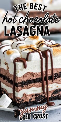 the best hot chocolate lasagna yummy ice cream cake is made with oreo crust