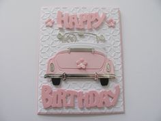 a birthday card with a pink car on it