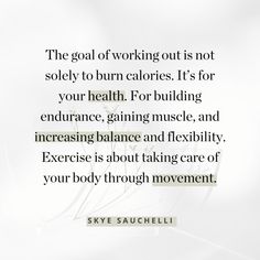 the goal of working out is not solely to burn calories it's for your health