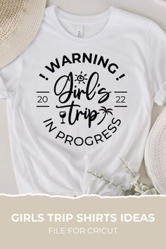 a t - shirt with the words girls trip shirts on it, and a straw hat next