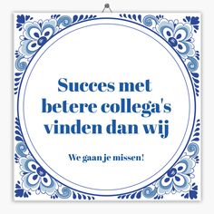 a blue and white sign that says success is not before college's vinden dan wi