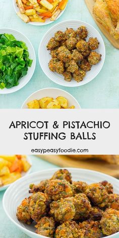 an image of appetizers and pasta stuffed balls on plates with text overlay that reads apricot & pistachio stuffing balls