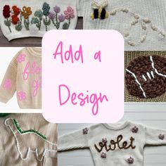 DESIGN OPTIONS to be added to your sweater This listing is to choose which design you would like in addition to the sweater purchase. Please do not purchase this listing without a sweater as well.  Don't forget to choose which yarn colors if you have any preferences! Have a design request? Send me a message to discuss if it is possible  The shipping + processing times for these add ons will go based off the sweater purchase.  **Due to the customization of these sweaters, I do not accept returns, refunds, or exchanges after the order is placed. These are hand embroidered, so no two sweaters will be exactly alike. Different devices and screens may alter colors of yarn and sweaters. Please reach out with any questions and concerns. White Long Sleeve Sweater With Floral Applique, White Floral Applique Sweater For Fall, Baby Sweater, Design Flower, Sports Stars, Add Ons, On Design, Baby Sweaters, Gender Neutral Baby