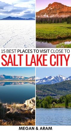 the best places to visit close to salt lake city