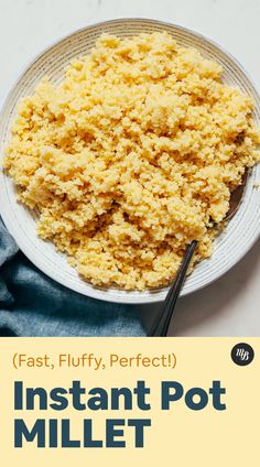 instant pot millet recipe on a white plate with text overlay that reads fast, fluffy, perfect