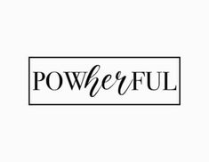 the word powerful written in black ink on a white background