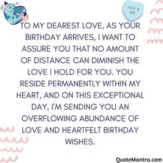 a birthday card with the words to my dearest love, as your birthday arrives