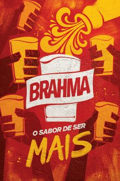 graffiti on the side of a building that reads brahma o sabor de ser mais