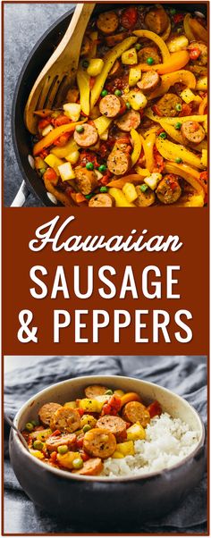 hawaiian sausage and peppers in a skillet with rice on the side, and an image of