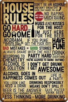 a poster with the words house rules on it