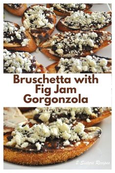 bruschetta with fig jam and gorgonzola is an easy appetizer