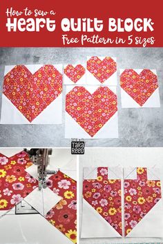 how to sew a heart quilt block with free pattern and instructions on the sewing machine