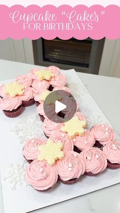 cupcakes are arranged in the shape of numbers for birthdays