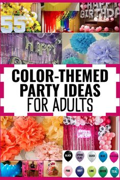 the words color - themed party ideas for adults