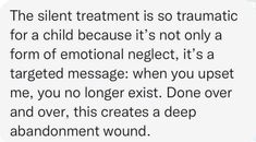 a text message with an image of a child's head and the words, the silent treatment is so dramatic for a child because it's not only a form of emotion