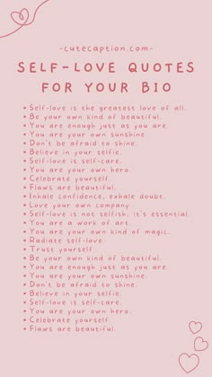 a pink poster with the words self love quotes for your bio