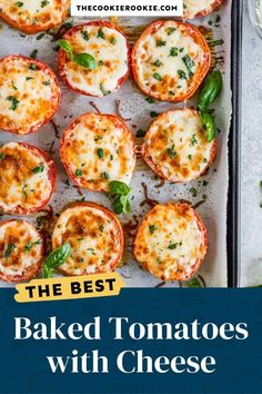 baked tomatoes with cheese and herbs on a baking sheet for the best baked tomato sauce