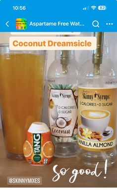 an image of some drinks on a table with the caption coconut dreamsicle so good