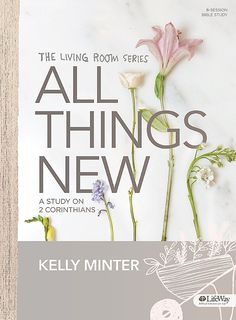 the living room series all things new by kelly minter, book review and giveaway