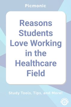 a white square with the words reason students love working in the healthcare field