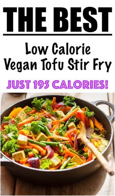 the best low calorie vegan tofu stir fry just 19 calories