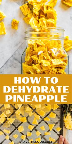 how to dehydraate pineapple in a mason jar with text overlay